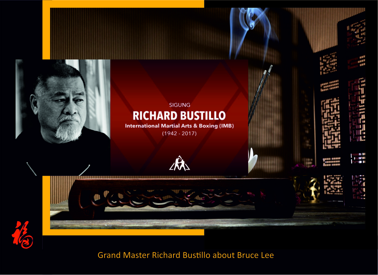 Grandmaster Richard Bustillo about Bruce Lee